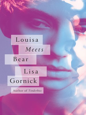 cover image of Louisa Meets Bear